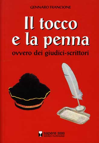 Tocco (Il) e la penna ovvero dei giudici-scrittori