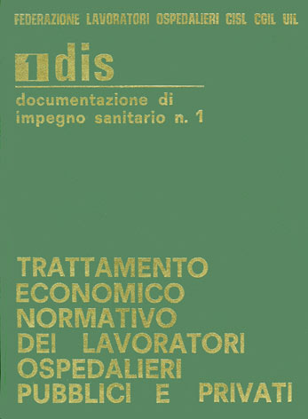 Trattamento economico, normativo dei lavoratori ospedalieri pubblici e privati